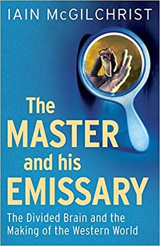 Shop & Resourses. Iain McGilchrist: The Master and His Emissary